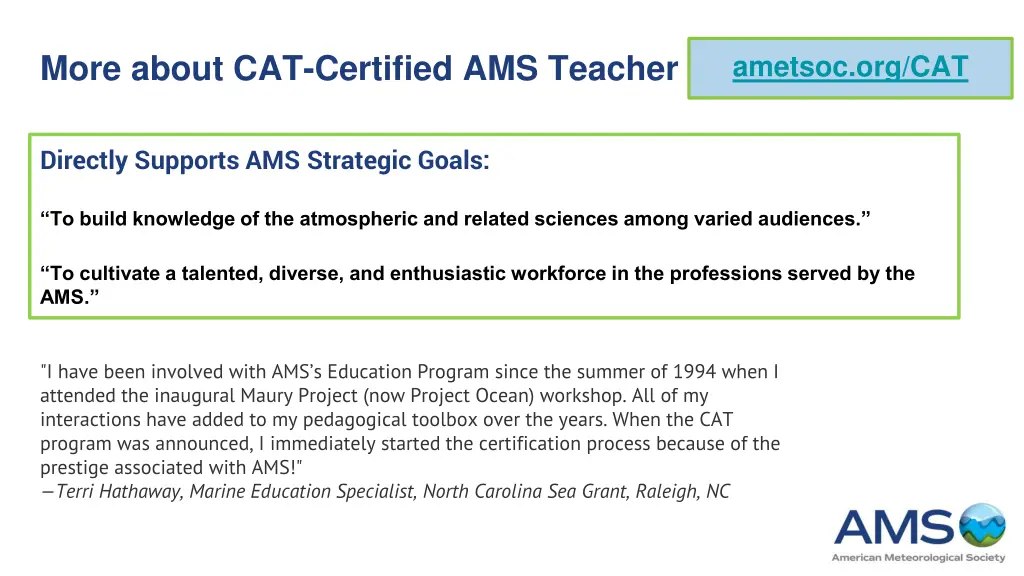 more about cat certified ams teacher