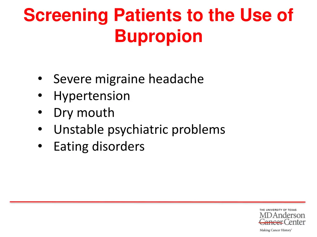 screening patients to the use of bupropion 1