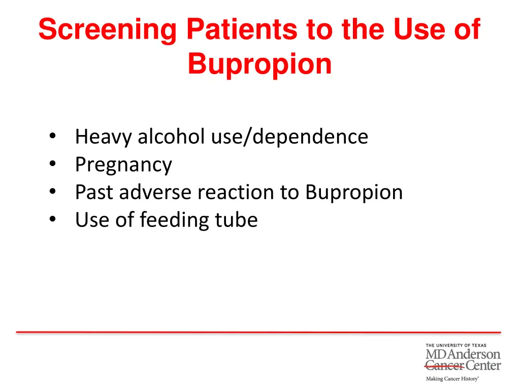 screening patients to the use of bupropion 2