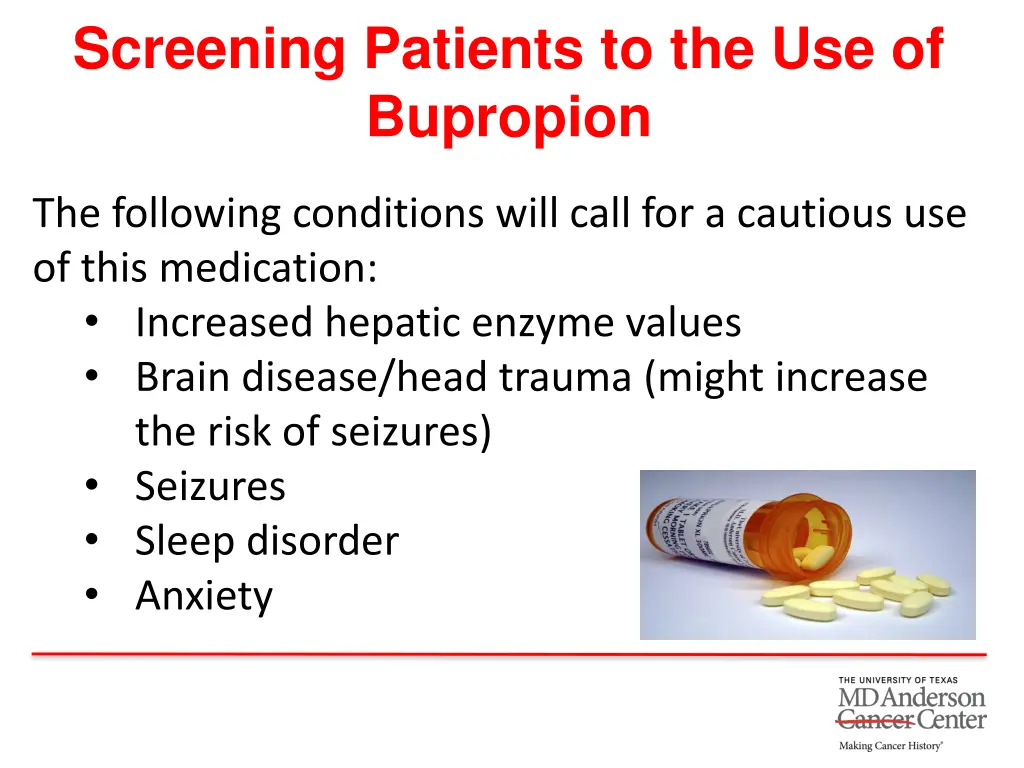 screening patients to the use of bupropion