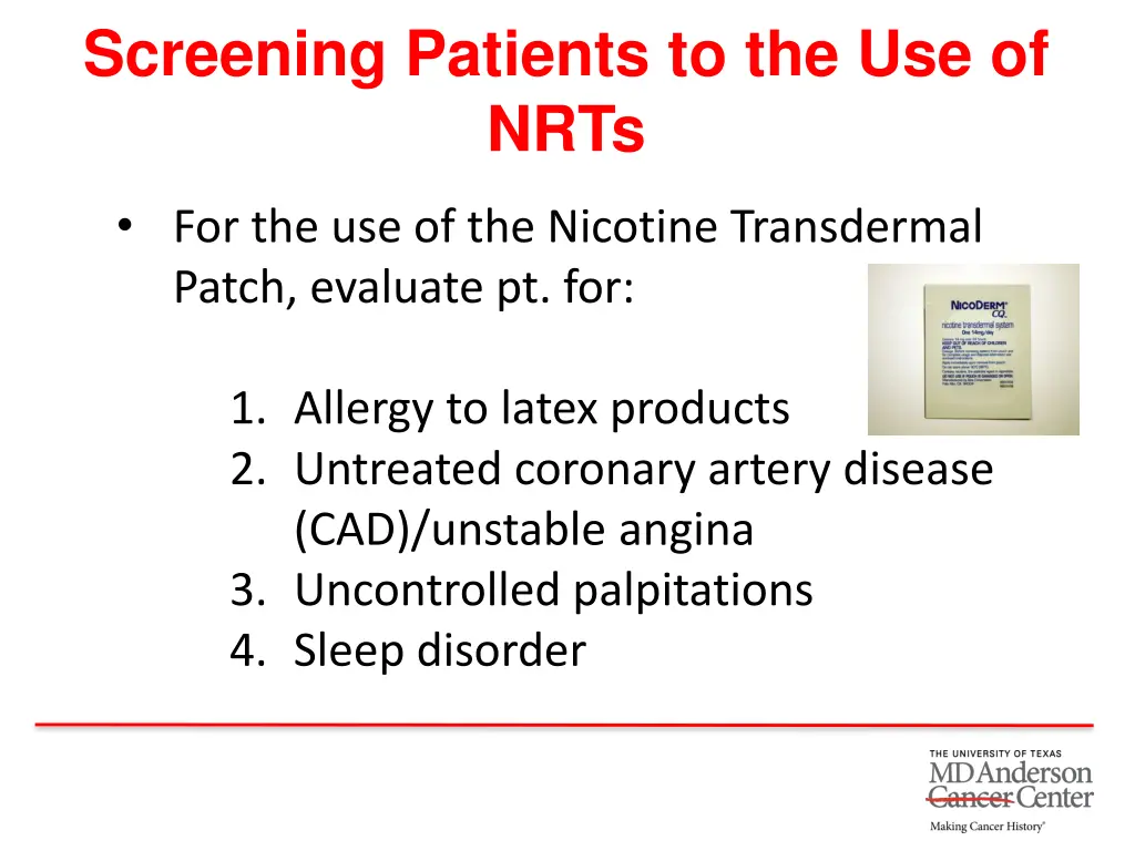 screening patients to the use of nrts 1