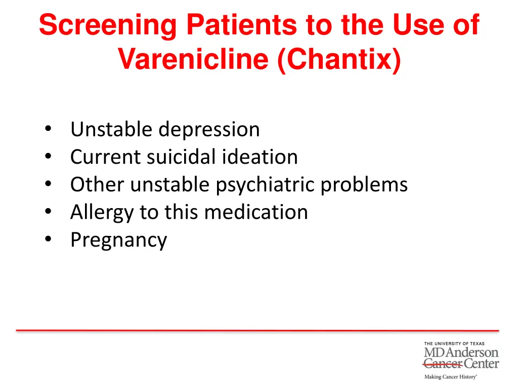 screening patients to the use of varenicline 1