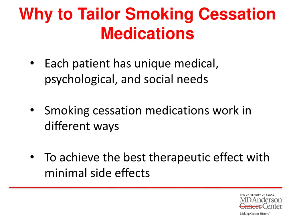 why to tailor smoking cessation medications