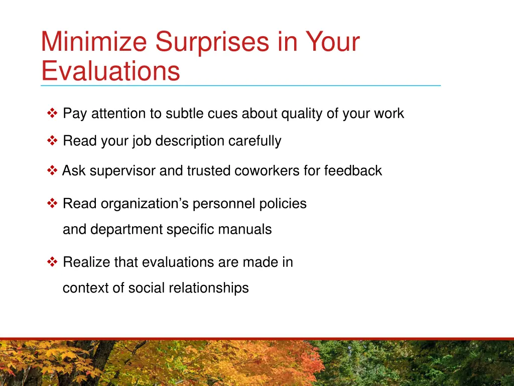 minimize surprises in your evaluations