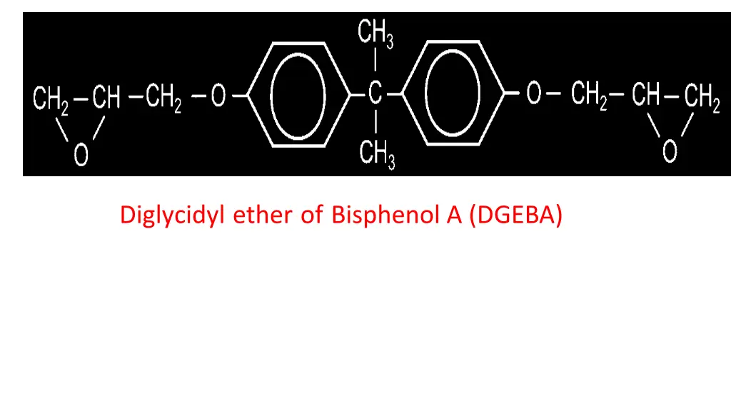 diglycidyl ether of bisphenol a dgeba