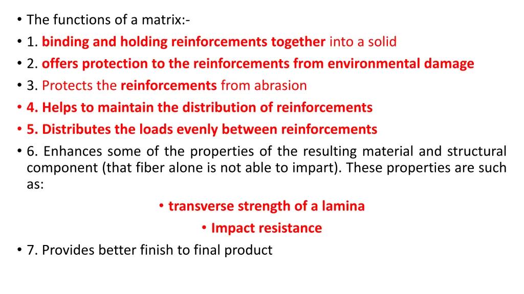 the functions of a matrix 1 binding and holding