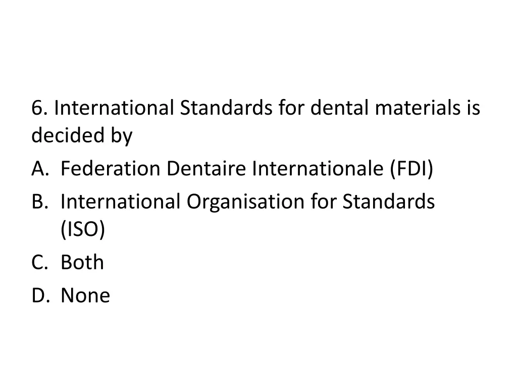 6 international standards for dental materials