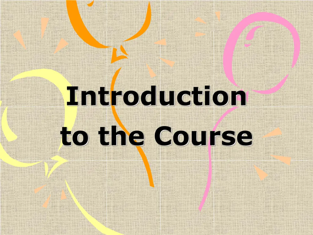 introduction to the course