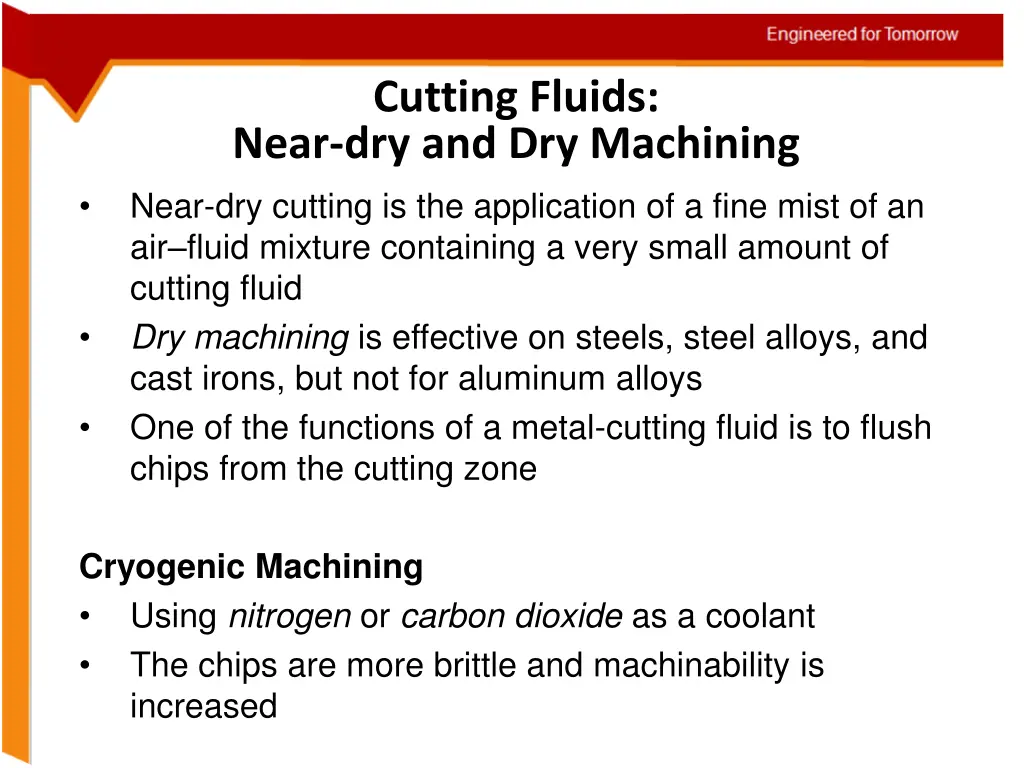 cutting fluids near dry and dry machining near