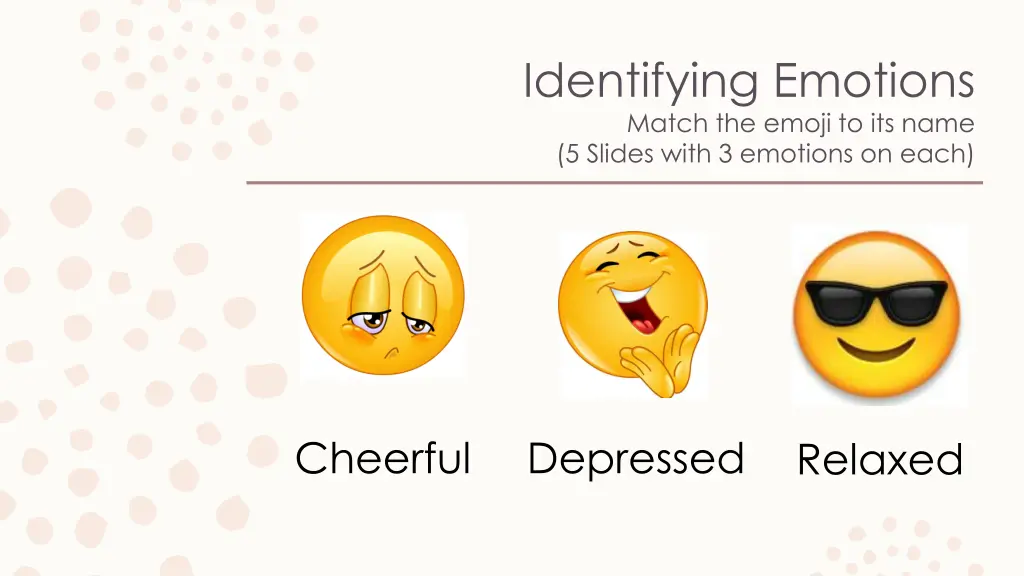 identifying emotions match the emoji to its name