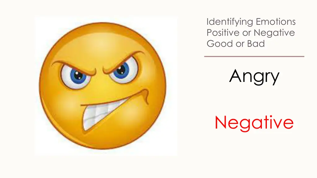 identifying emotions positive or negative good