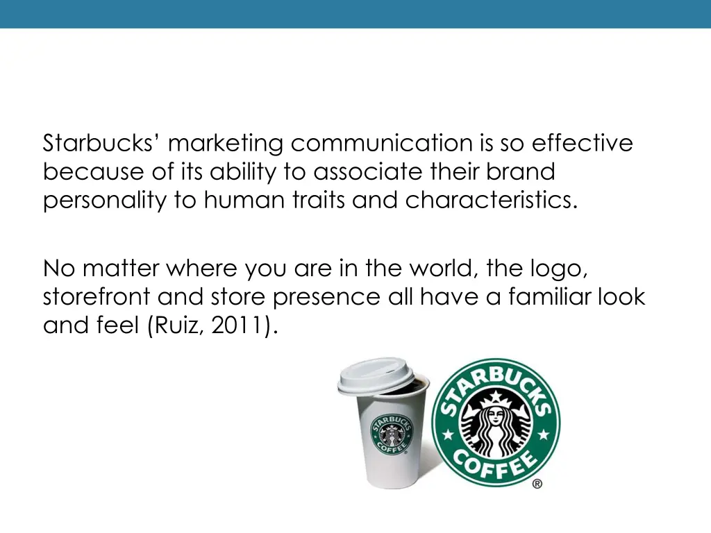 starbucks marketing communication is so effective