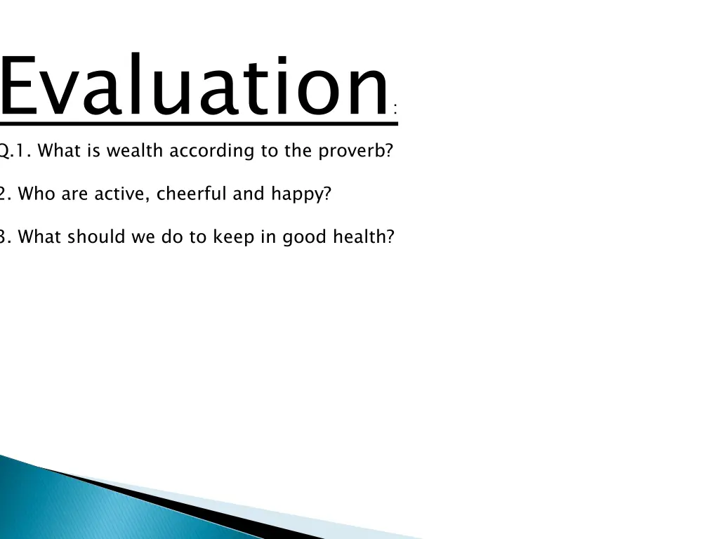 evaluation q 1 what is wealth according