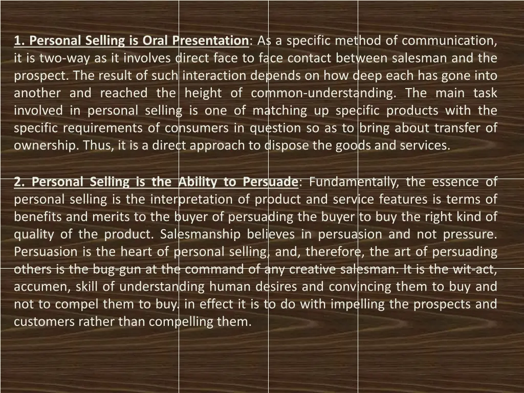 1 personal selling is oral presentation