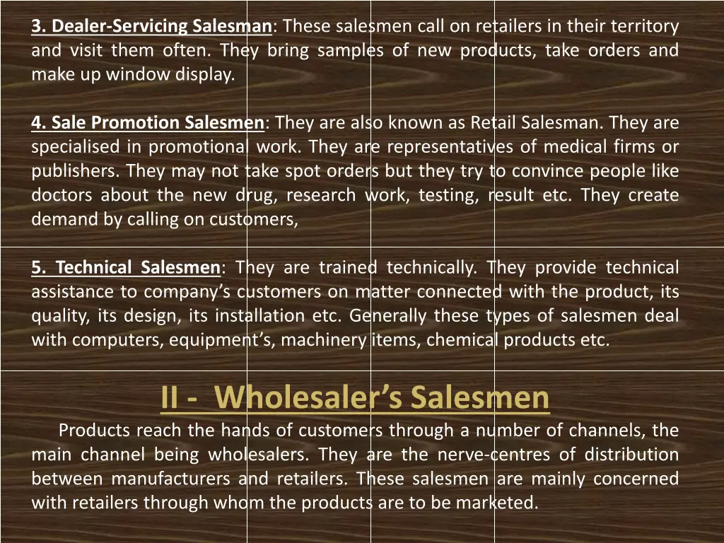 3 dealer servicing salesman these salesmen call