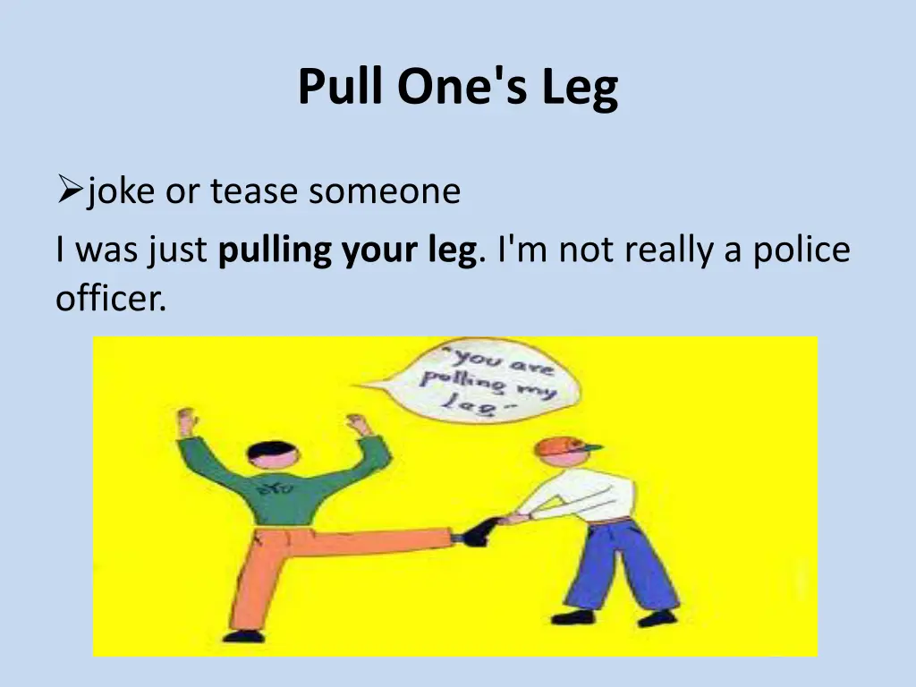 pull one s leg