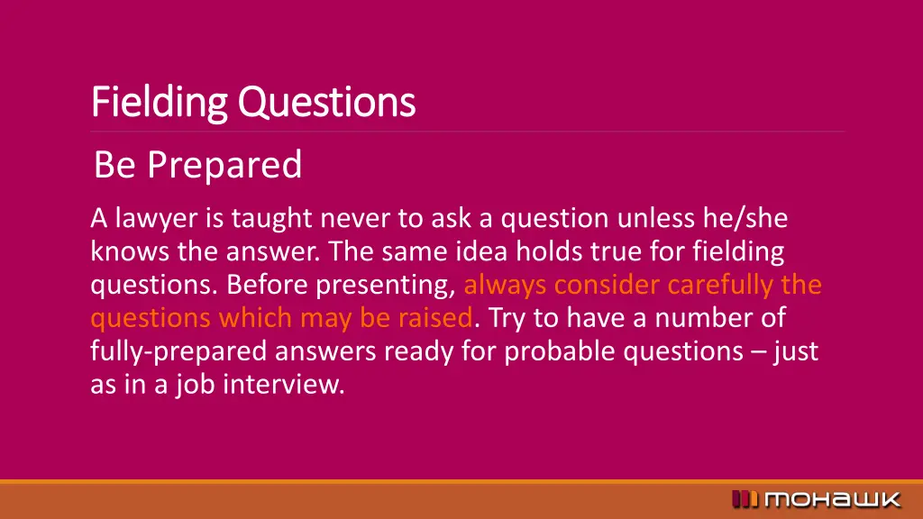 fielding questions fielding questions be prepared