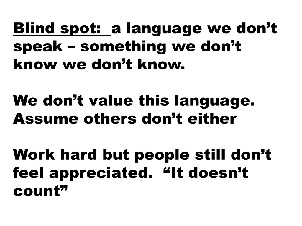 blind spot a language we don t speak something