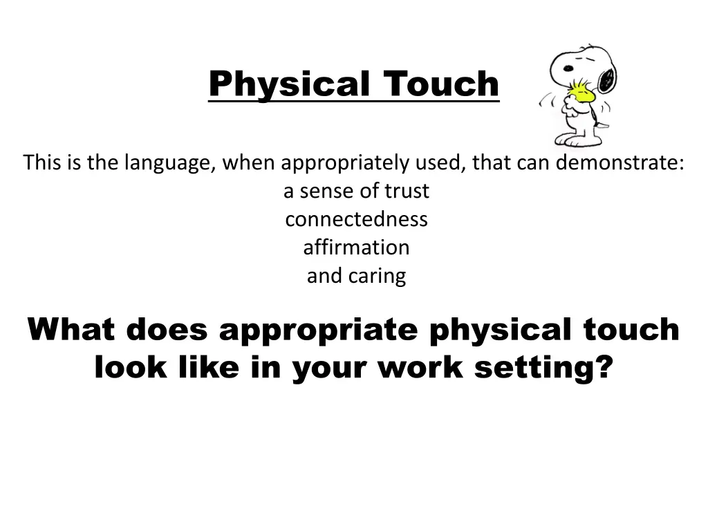 physical touch