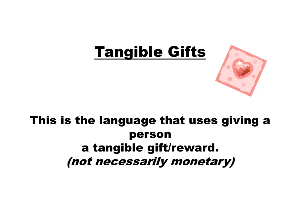 tangible gifts