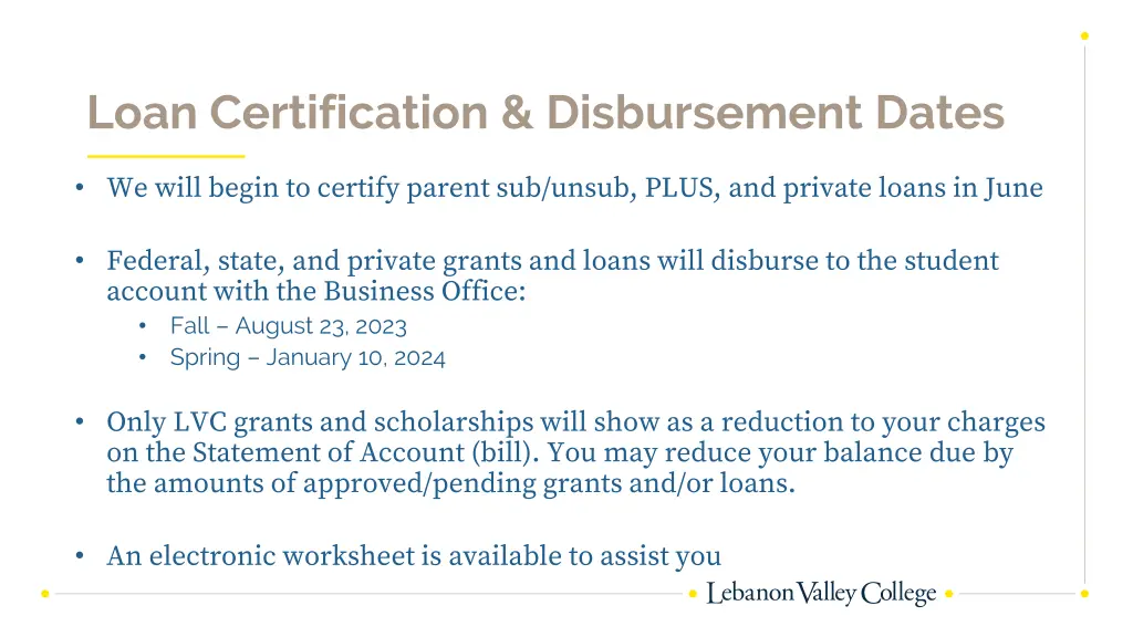 loan certification disbursement dates