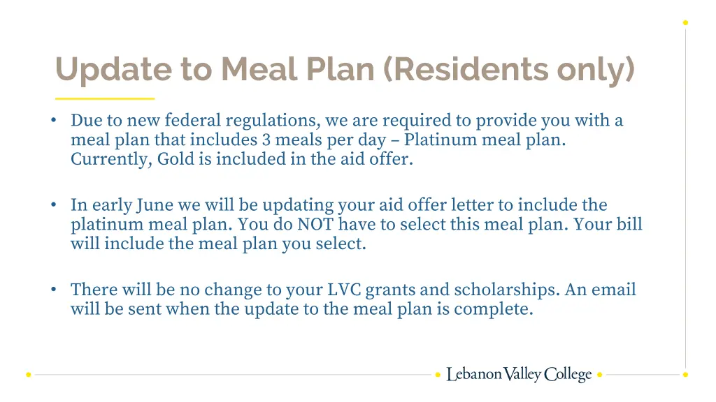 update to meal plan residents only