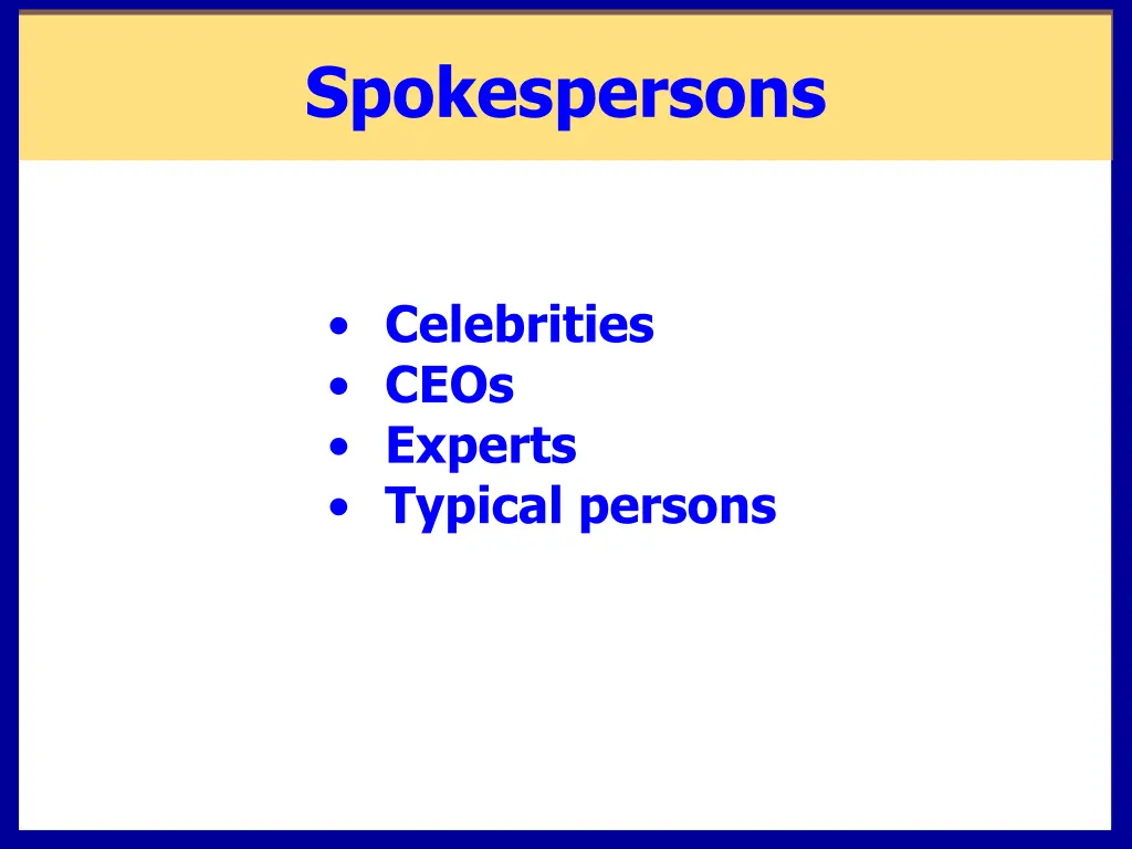 spokespersons