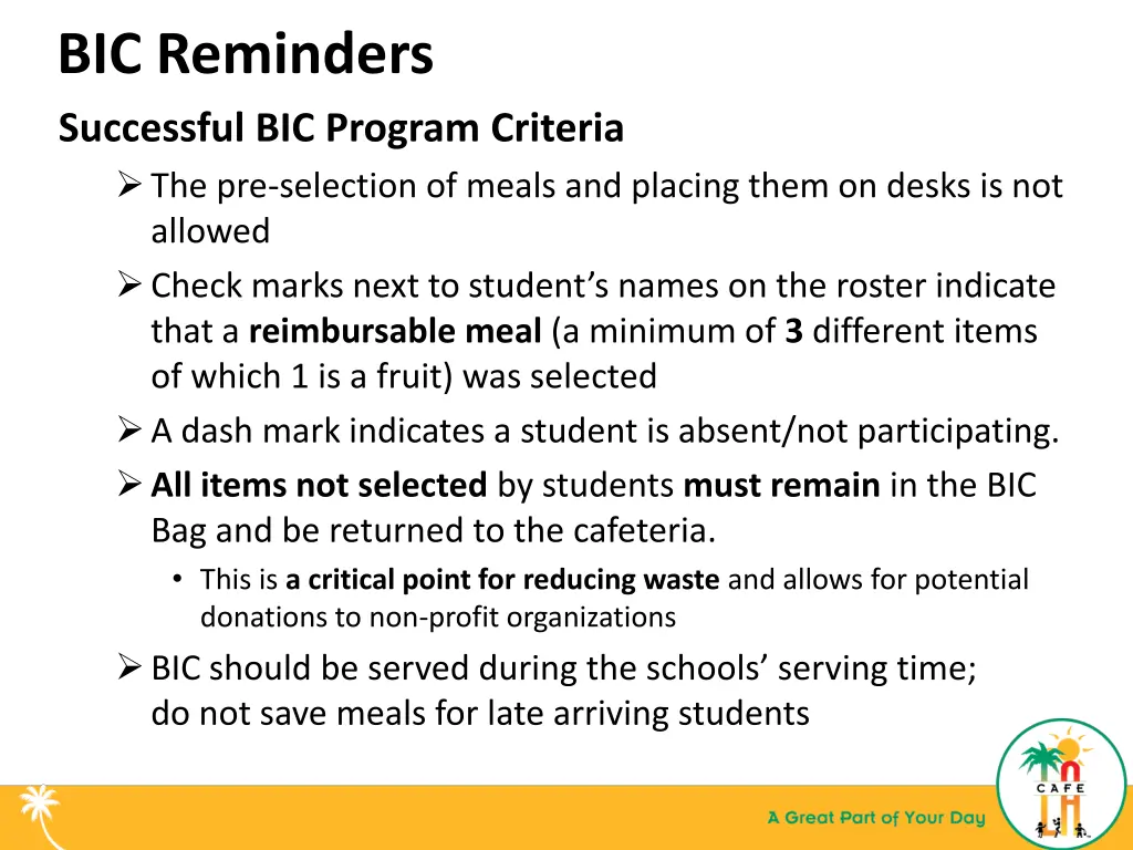 bic reminders successful bic program criteria