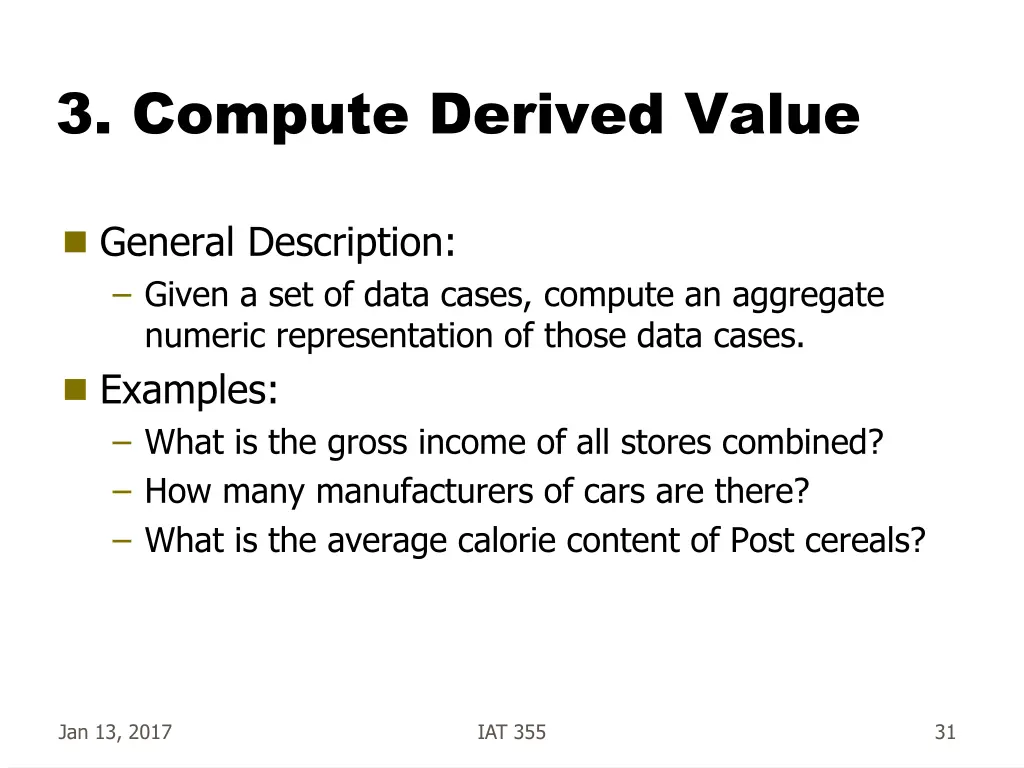 3 compute derived value