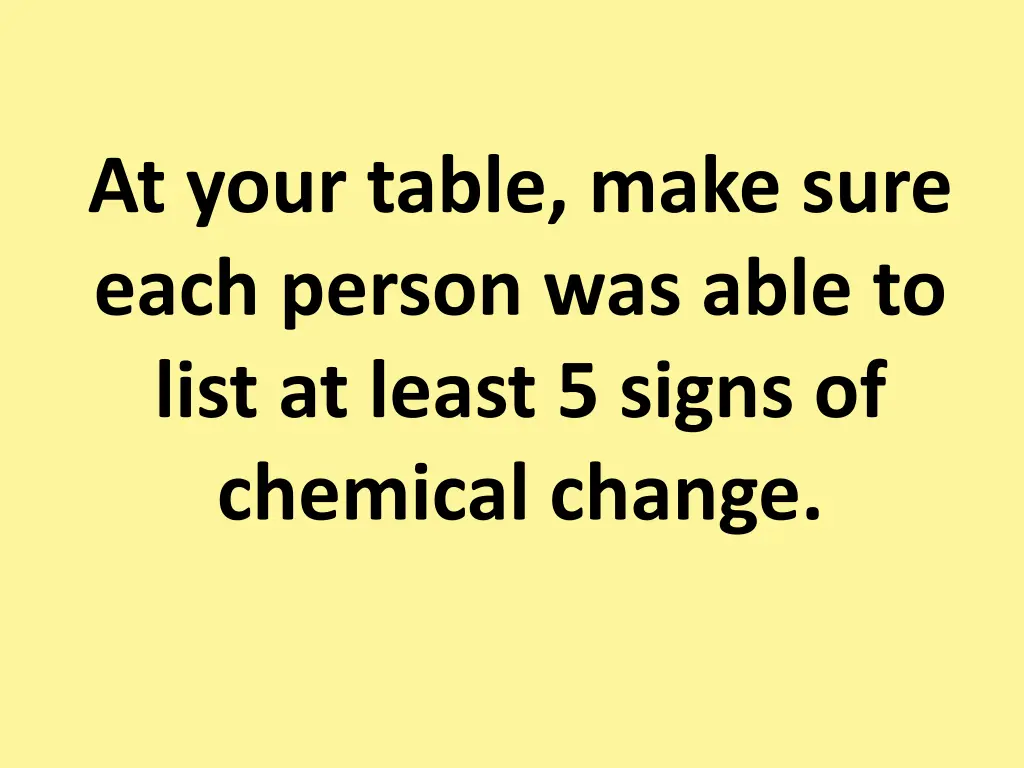 at your table make sure each person was able