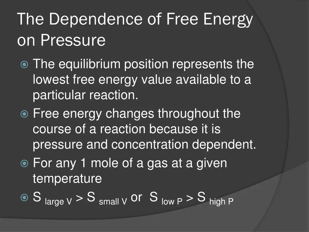 the dependence of free energy on pressure