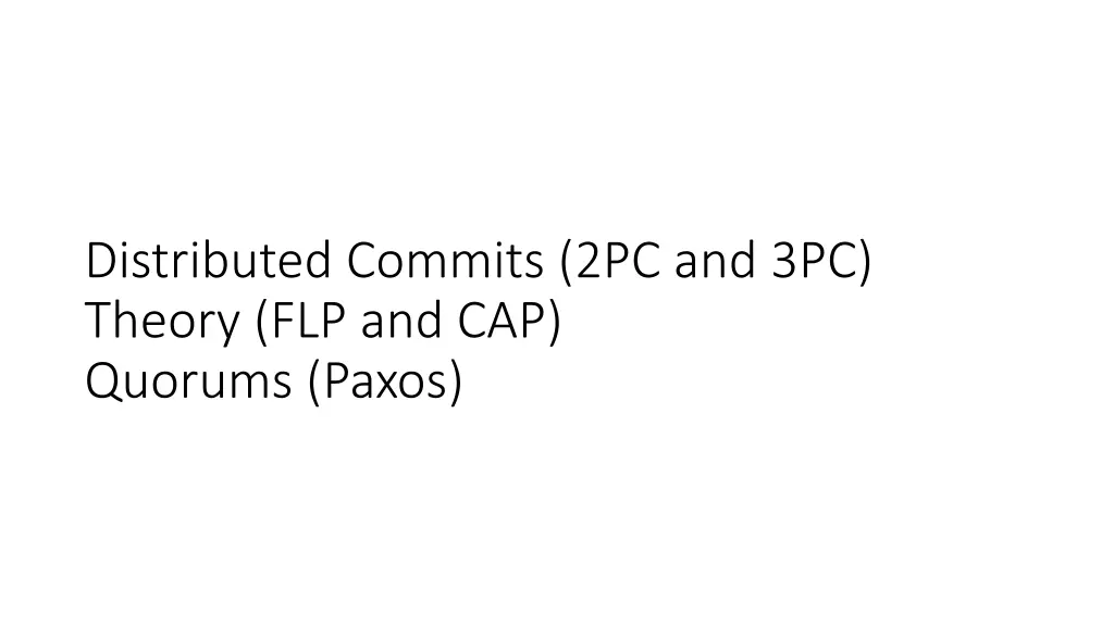distributed commits 2pc and 3pc theory