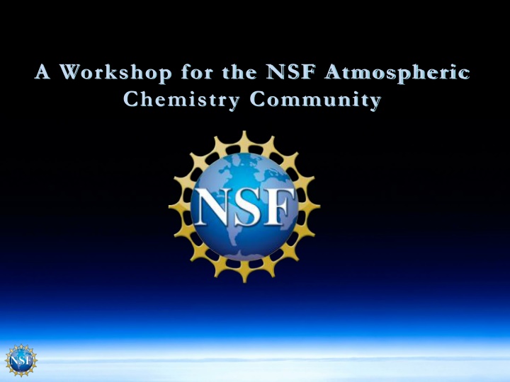 a workshop for the nsf atmospheric chemistry