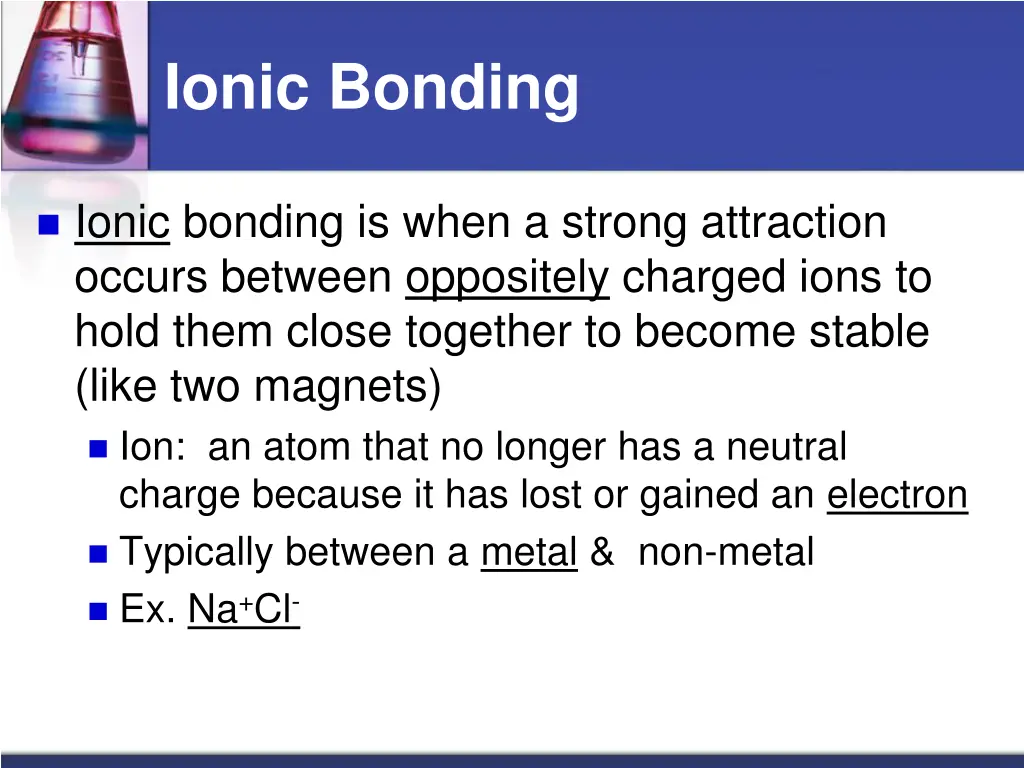 ionic bonding