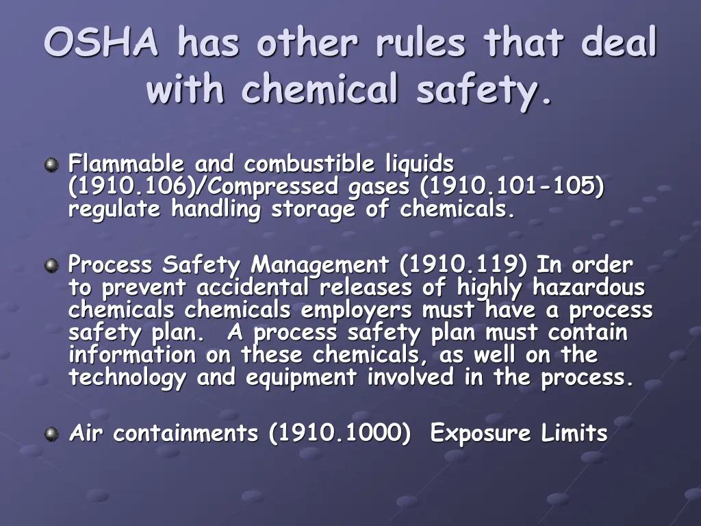 osha has other rules that deal with chemical