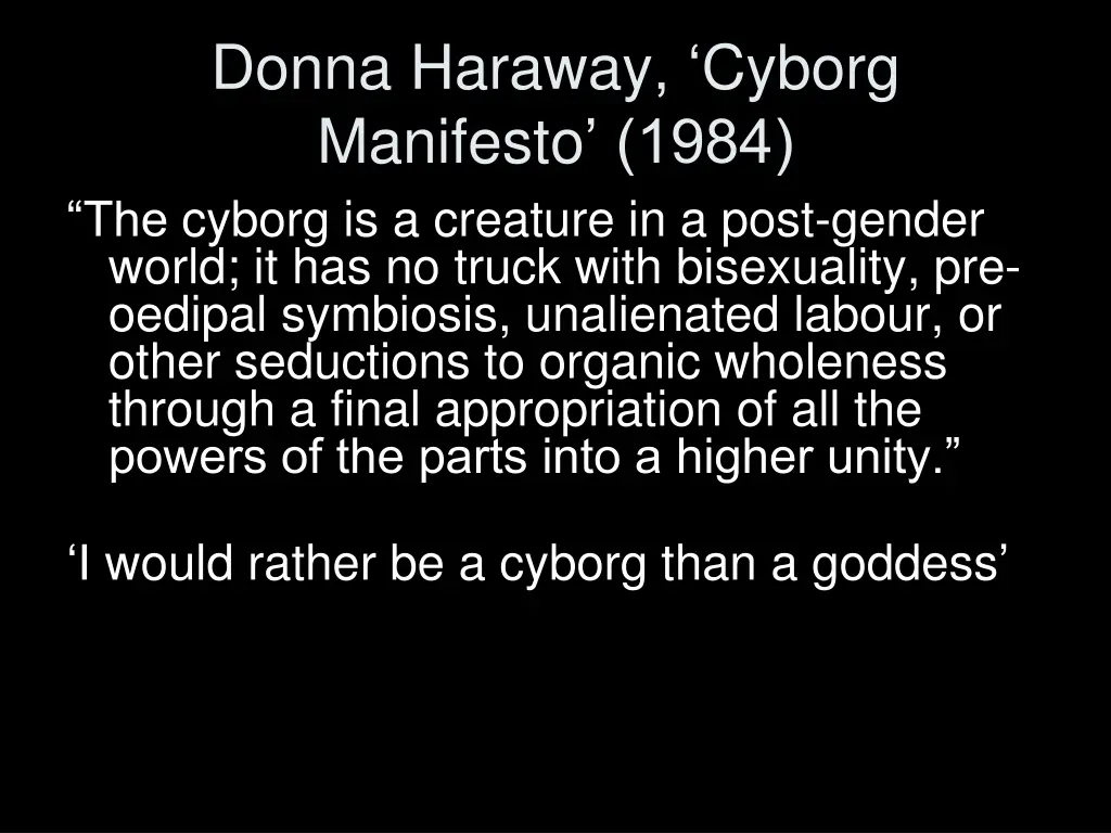 donna haraway cyborg manifesto 1984 the cyborg