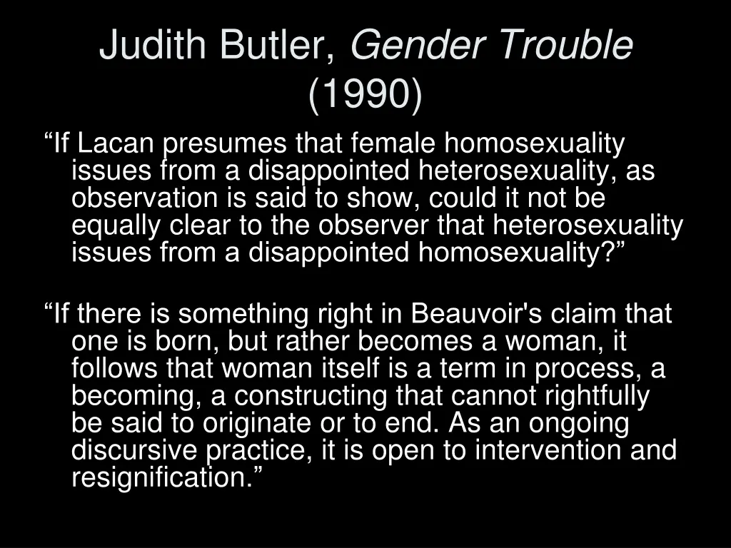 judith butler gender trouble 1990 if lacan