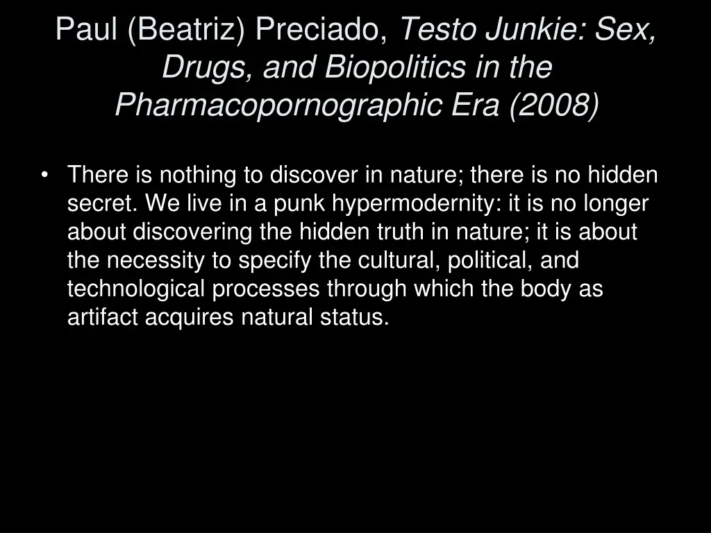 paul beatriz preciado testo junkie sex drugs 1