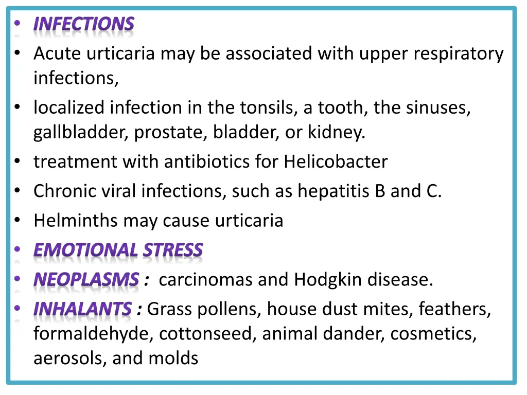 infections acute urticaria may be associated with