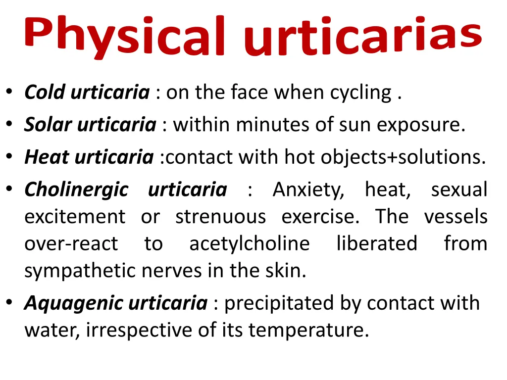 physical urticarias