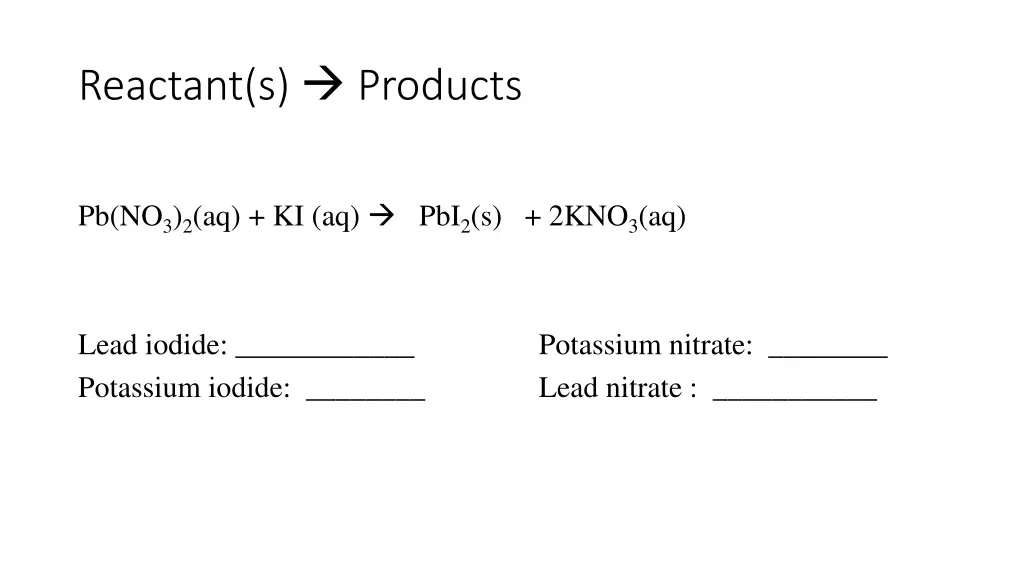 reactant s products