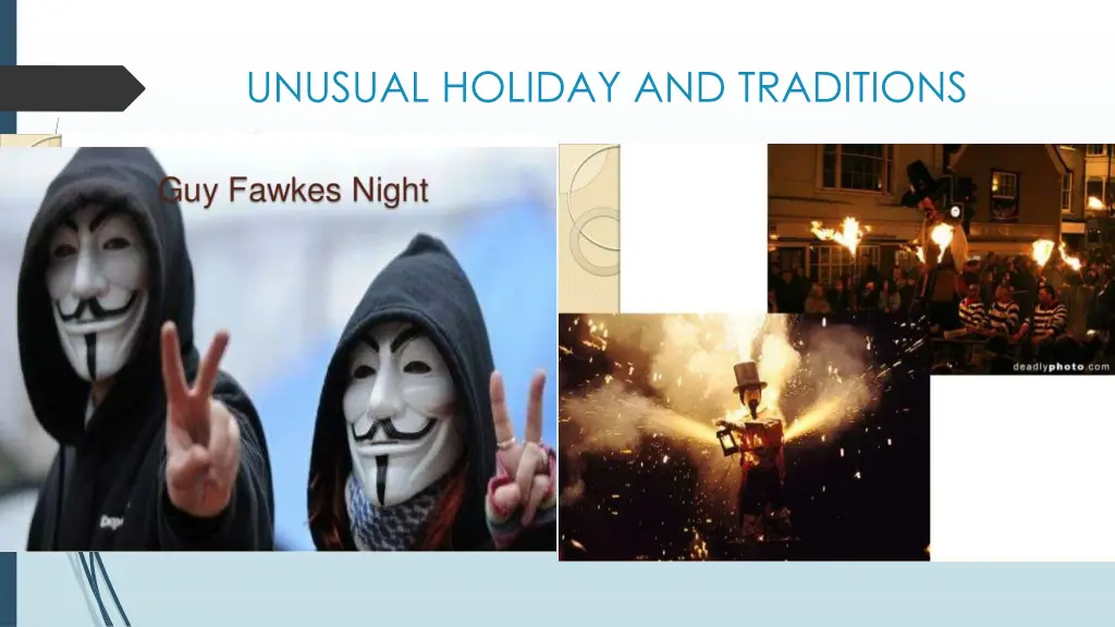 unusual holiday and traditions