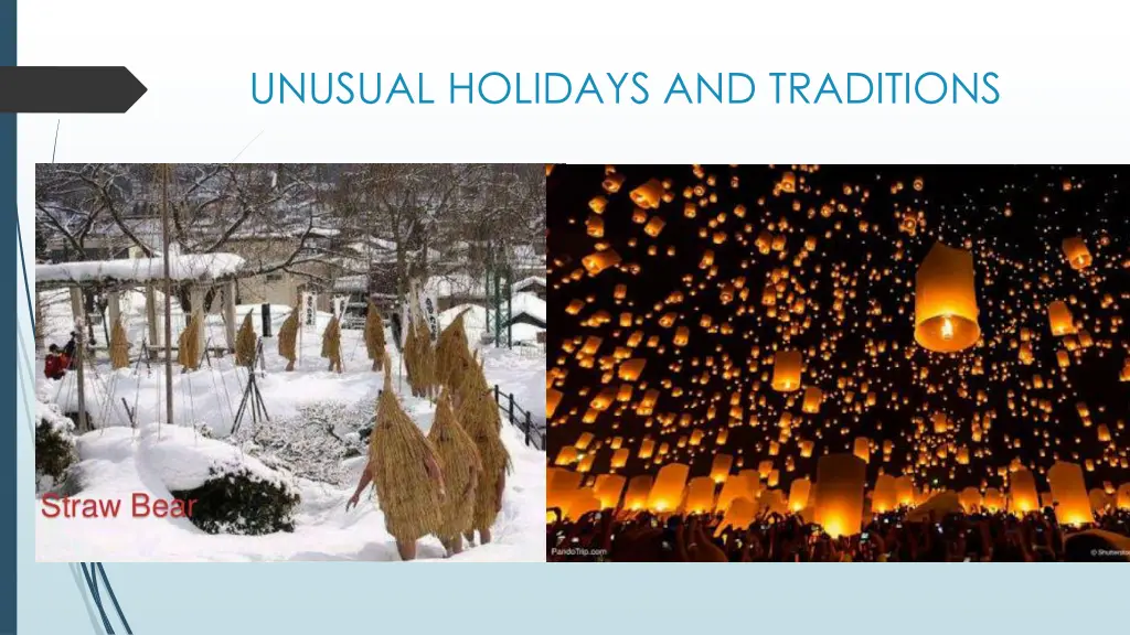 unusual holidays and traditions