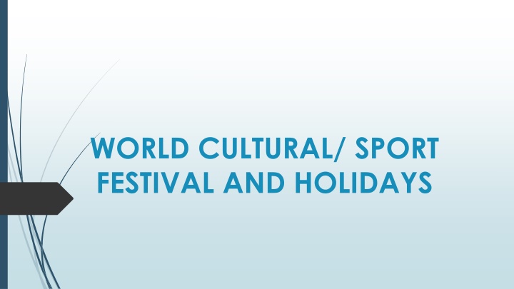 world cultural sport festival and holidays