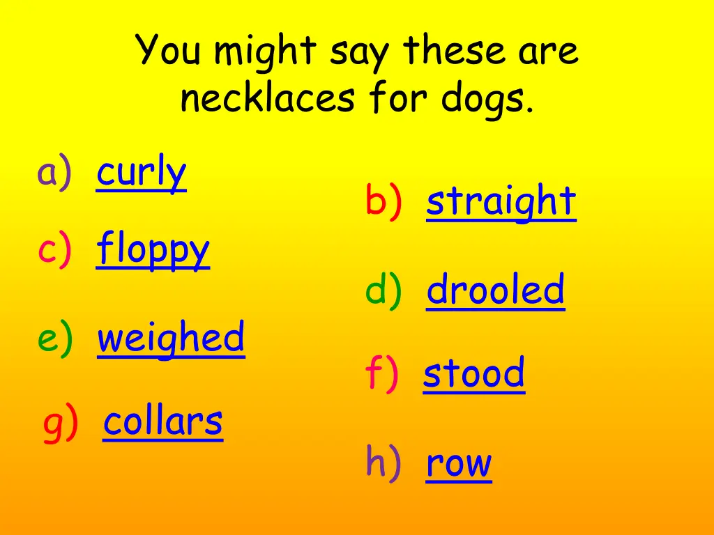 you might say these are necklaces for dogs a curly