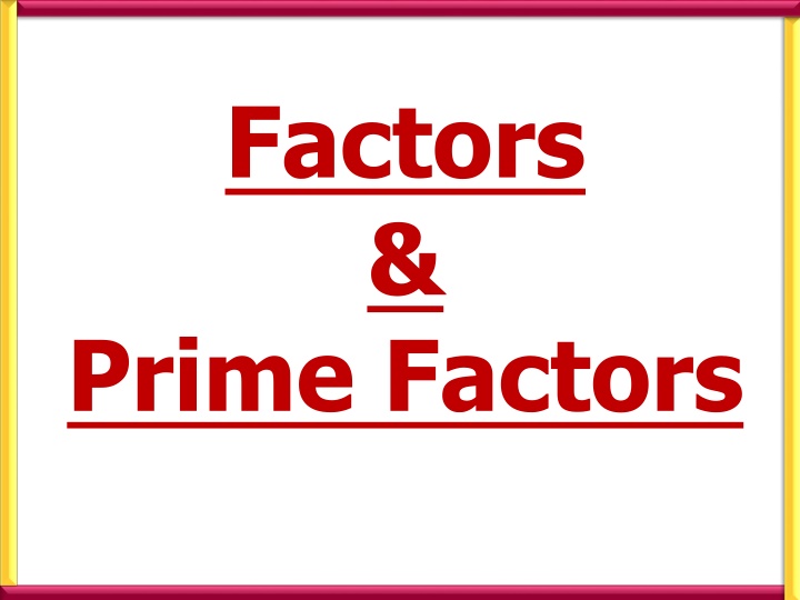 factors prime factors