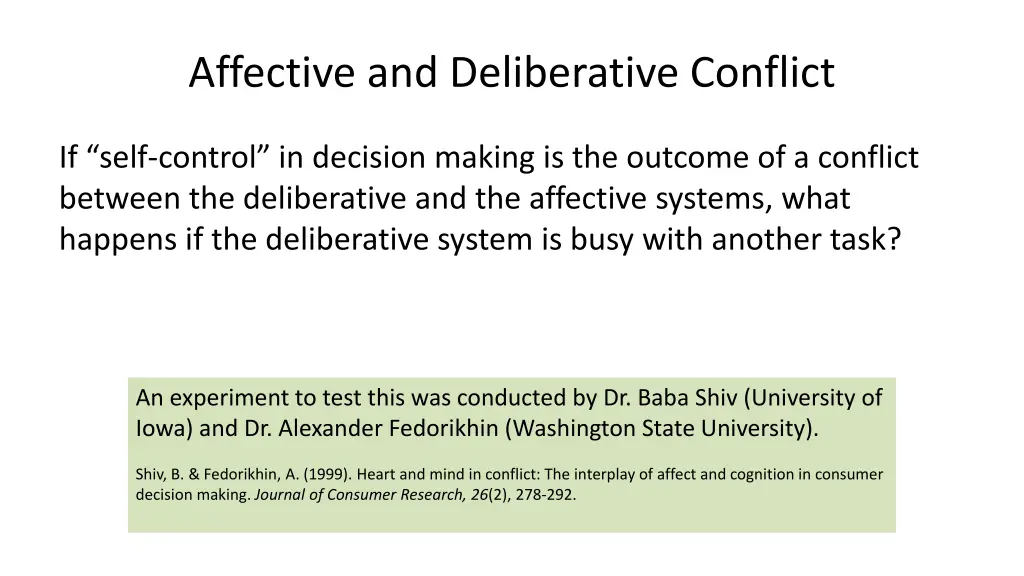 affective and deliberative conflict