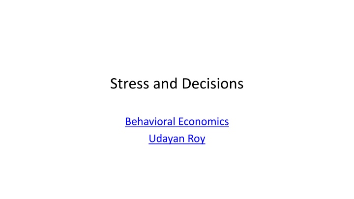 stress and decisions