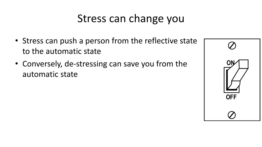 stress can change you