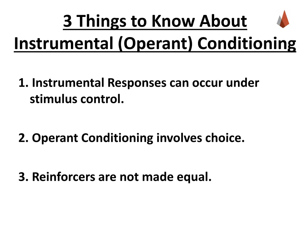 3 things to know about instrumental operant